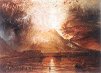 Pompeii was forgotten for hundreds of years.  Illustration: Eruption of Vesuvius (1817) by William Turner, an eruption of Vesuvius
